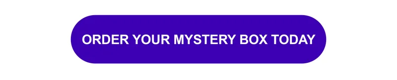 Order Your Mystery Box Today