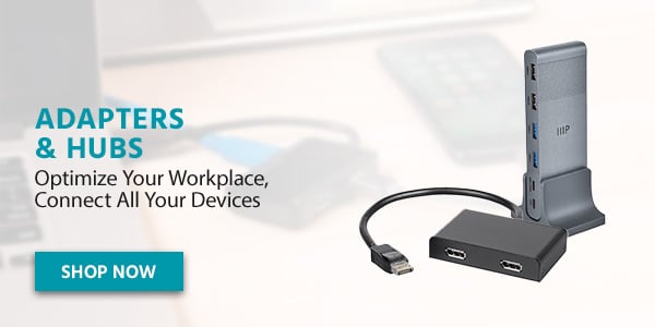 Adapters & Hubs Optimize Your Workplace Connect All Your Devices