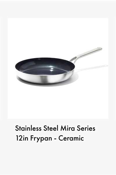Stainless Steel Mira Series 12in Frypan - Ceramic