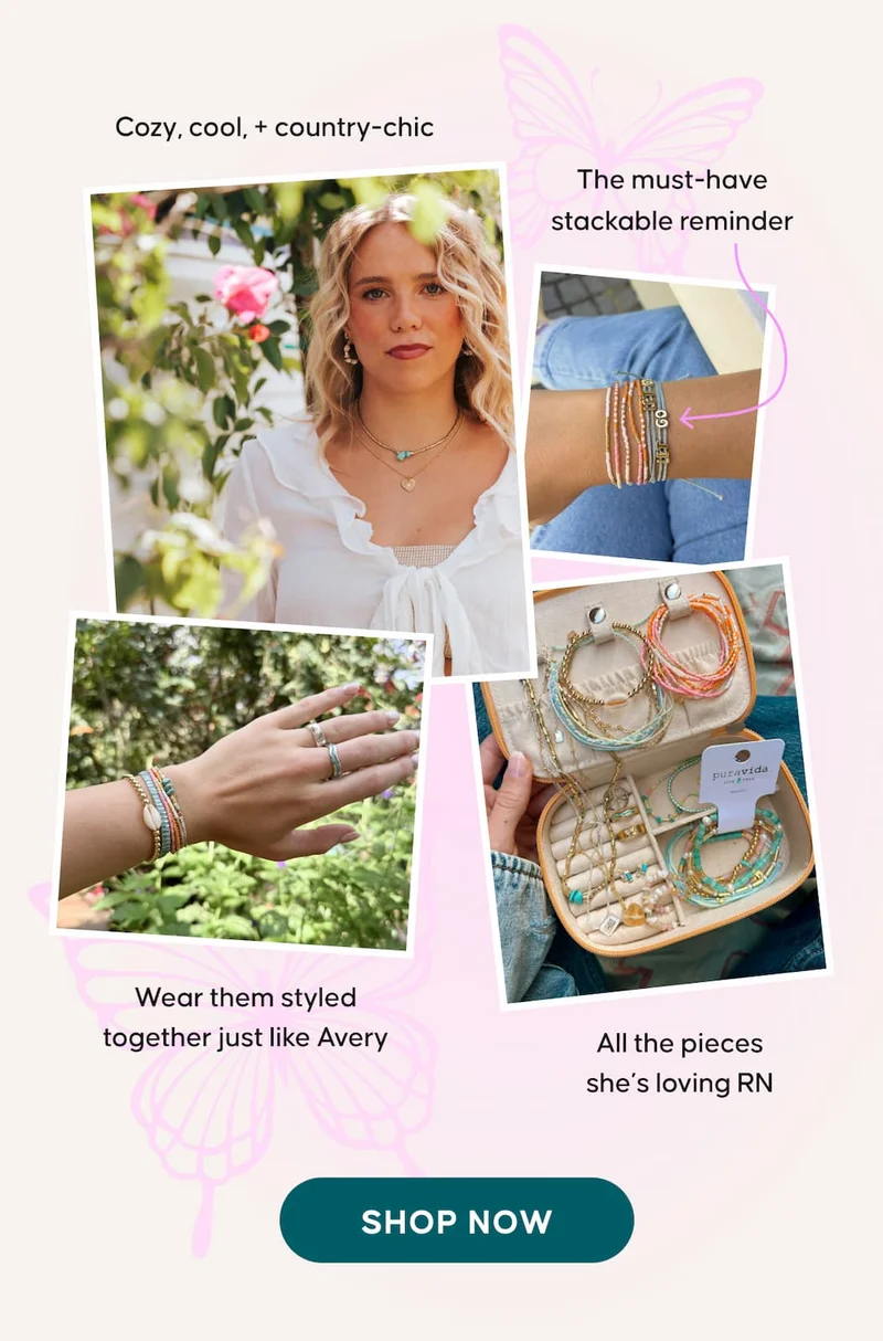 Cozy, cool, + country-chic. The must-have stackable reminder. Wear them styled together just like Avery. All the pieces she's loving RN.SHOP NOW