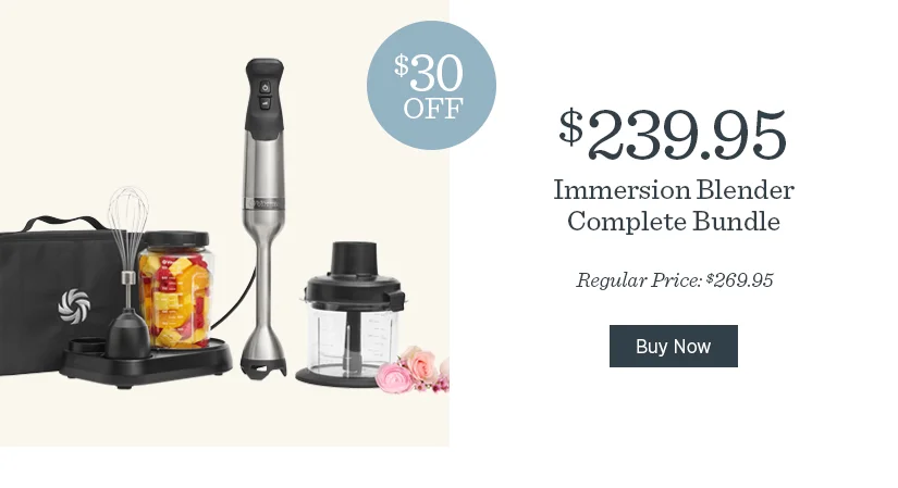 $30 off Immersion Blender Complete Bundle