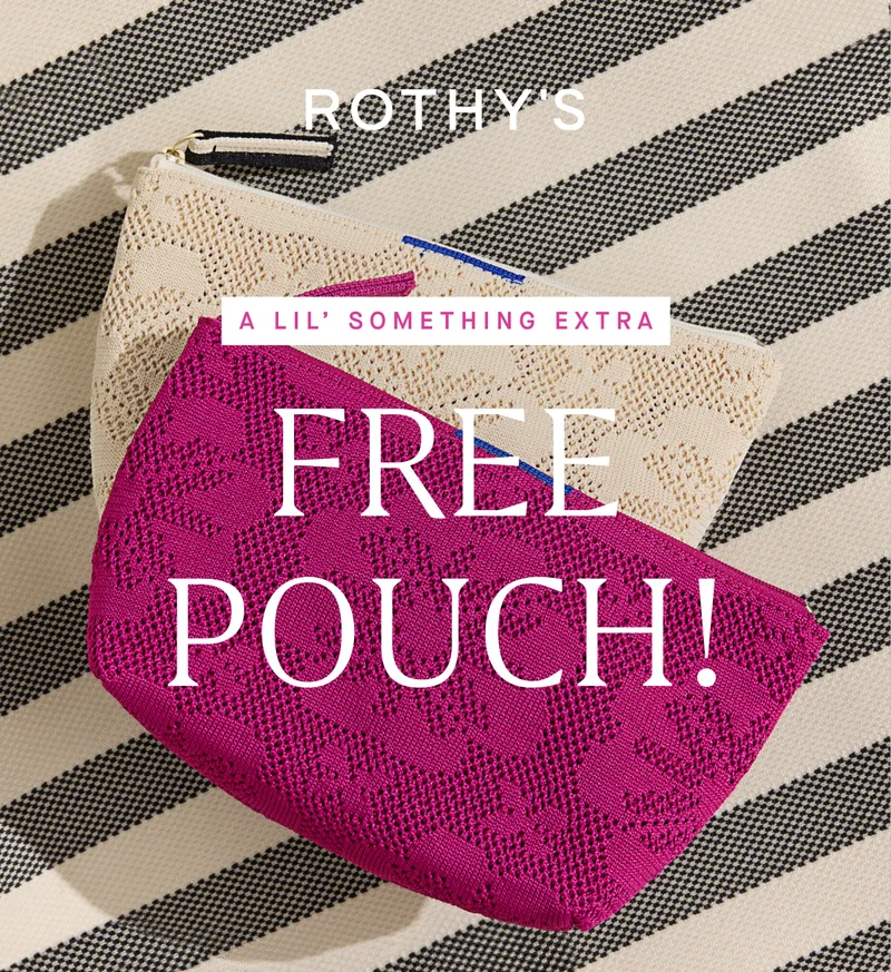 A LIL’ SOMETHING EXTRA FREE POUCH!