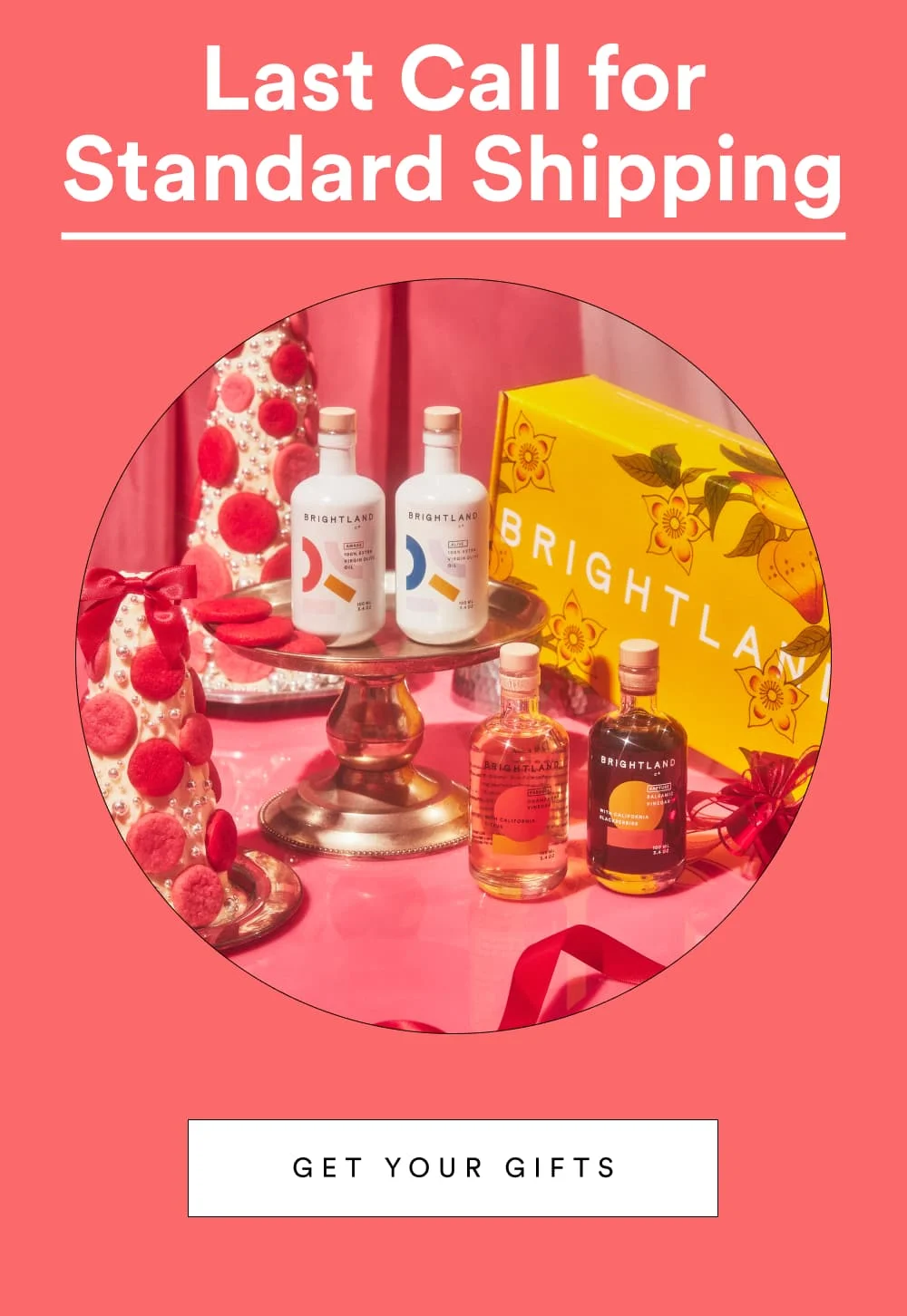 Last Call for Standard Shipping [ Get Your Gifts ]