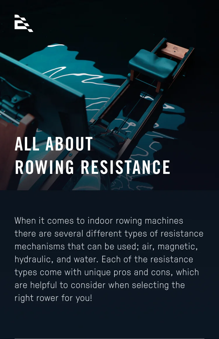 All about rowing resistance
