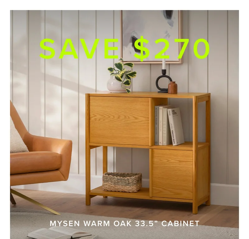 Save $270 on the Mysen Warm Oak Cabinet.