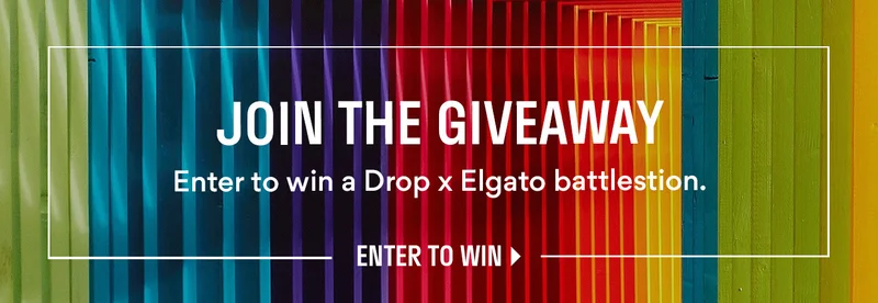 Join the Giveaway - Enter to win a Drop x Elgato battlestation.