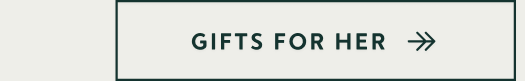Gifts For Her