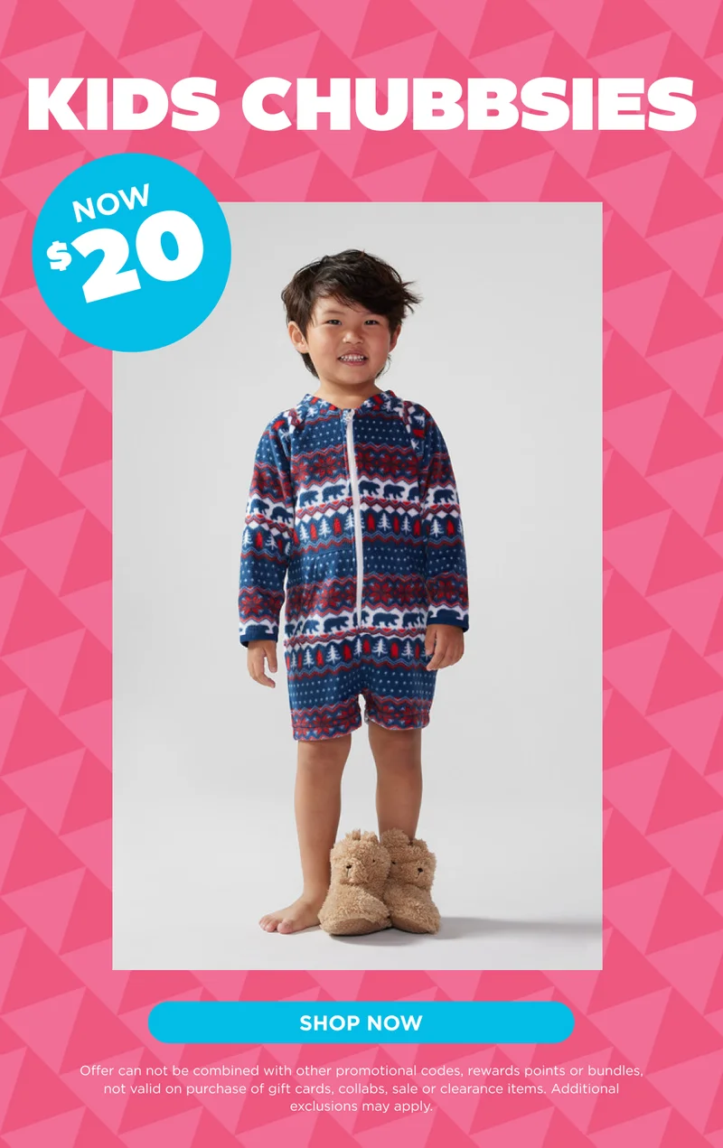 KIDS CHUBBSIES - NOW $20