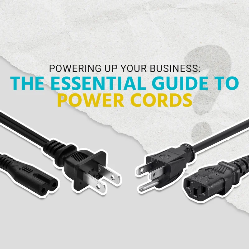 Powering Up Your Business: The Essential Guide To Power Cords.