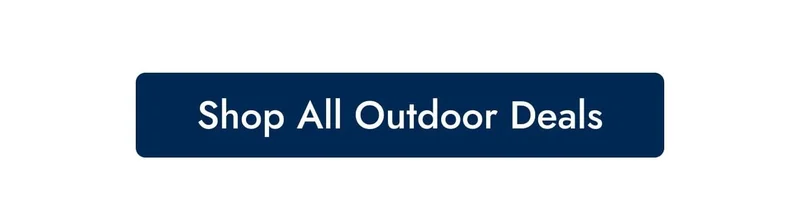 Shop All Outdoor Deals