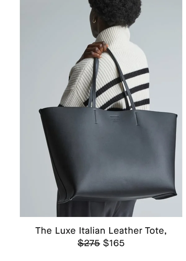 [image]The Luxe Italian Leather Tote