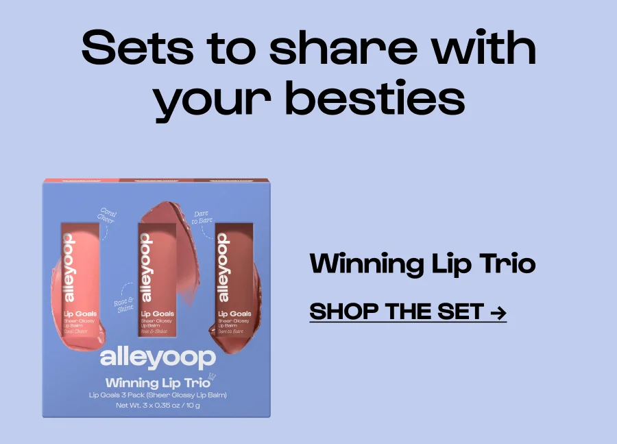 Sets to share with your besties Winning Lip Trio Click to Shop the Set →