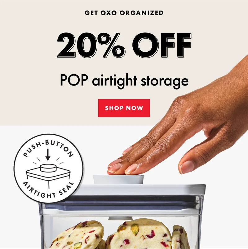 Get 20 percent off POP airtight storage. Shop now.