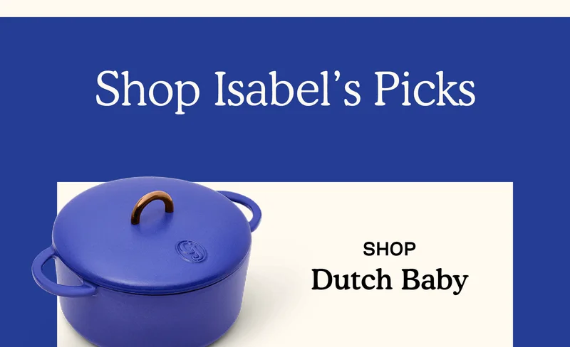 Shop Dutch Baby