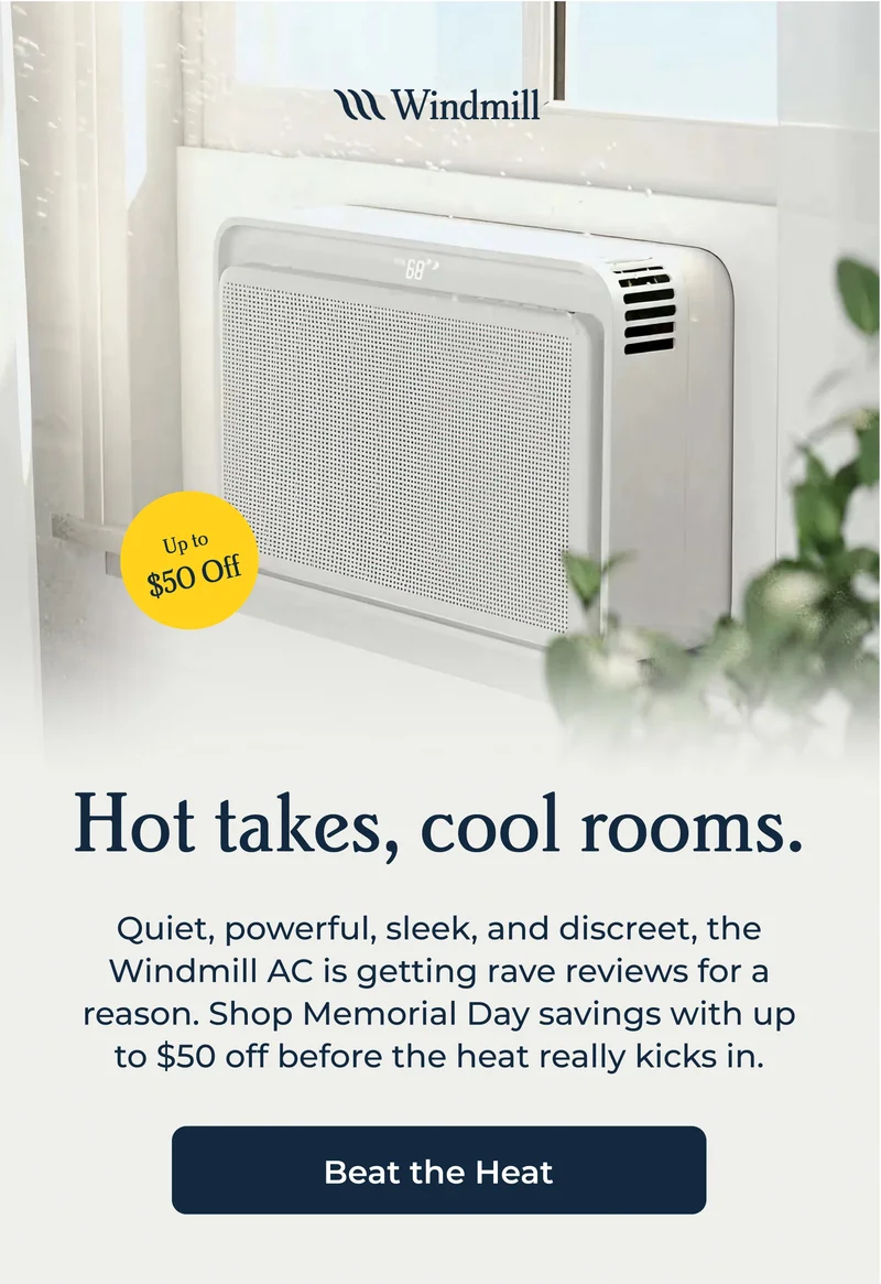 WINDMILL | Hot takes, cool rooms.