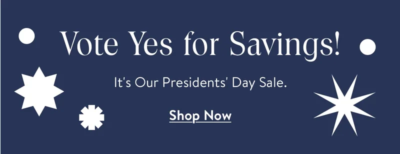 It's our presidents day sale