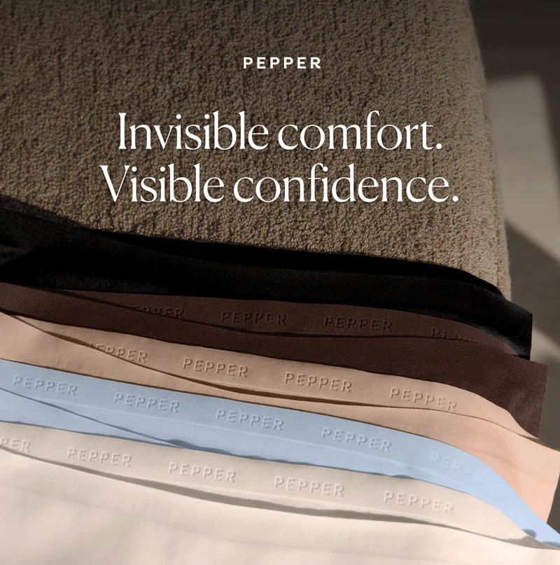 Invisible comfort. Visible confidence