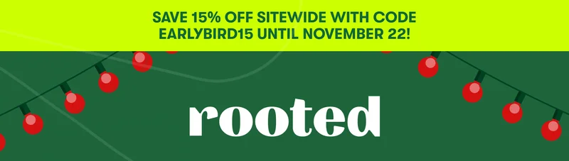 Save 15% off sitewide with code EARLYBIRD15 until November 22!