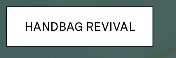 Handbag Revival