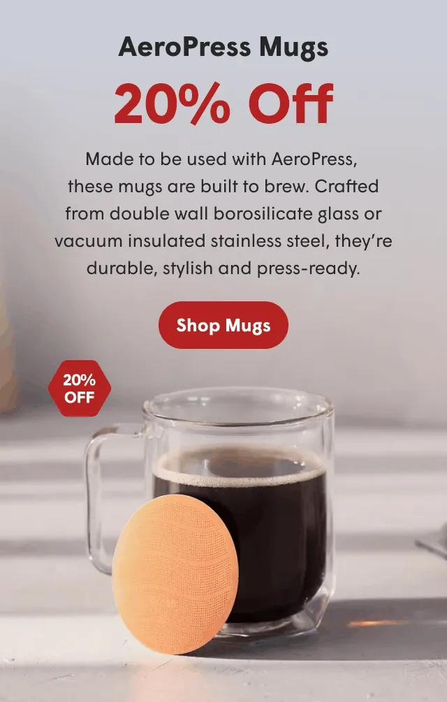 AeroPress Mugs 20% Off