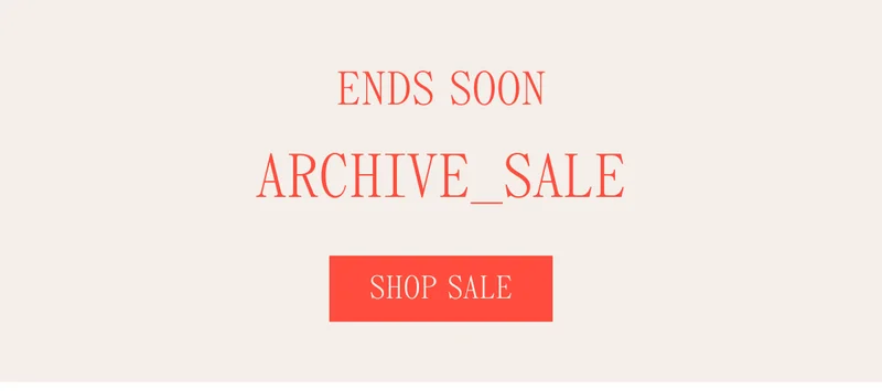 ENDS SOON ARCHIVE_SALE SHOP SALE
