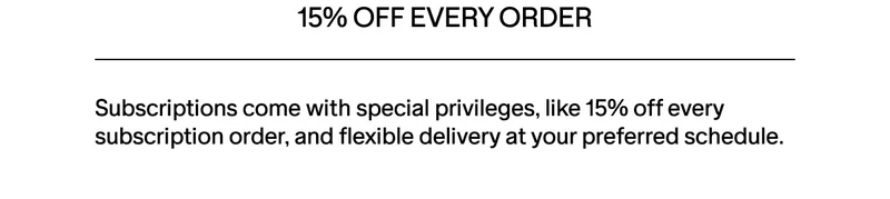 SAVE 15% WITH SUBSCRIPTIONS