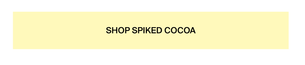 Shop Spiked Cocoa
