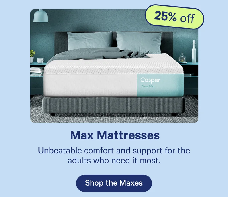Max Mattresses; Unbeatable comfort and support for the adults who need it most.