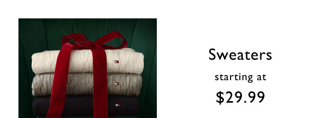 Sweaters starting at $29.99