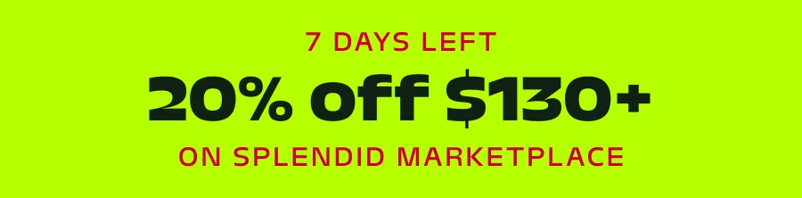 7 Days Left: 20% off $130+ on Splendid Marketplace