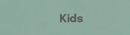 Kids