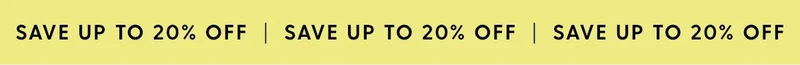 Save up to 20% off