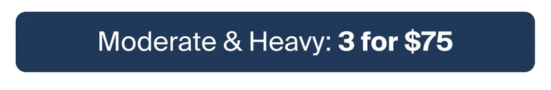 Moderate & Heavy: 3 for $75