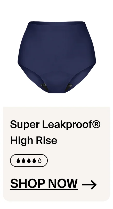 Super LEakproof High Rise