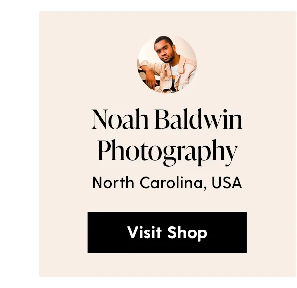 NOAH BALDWIN PHOTOGRAPHY | North Carolina, USA | Visit Shop