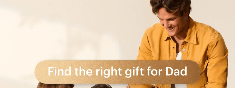 Find the right gift for Dad