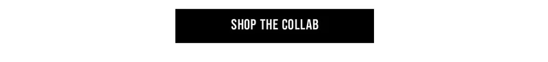 Shop The Collab