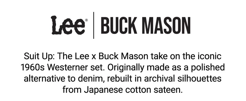 The Lee x Buck Mason take on the iconic  1960s Westerner set.
