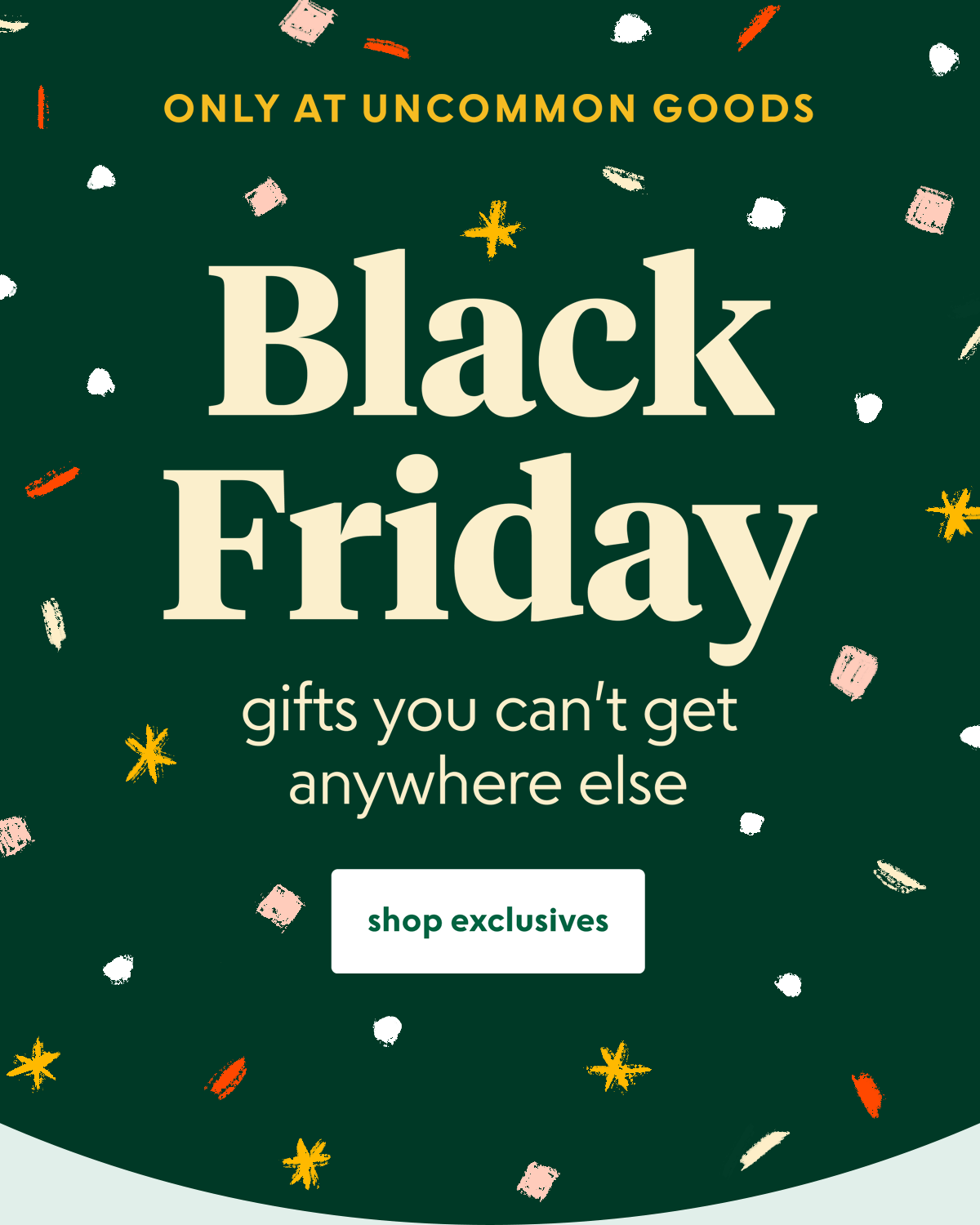 shop only-at-uncommon-goods