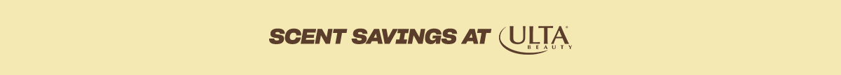 scent savings at [ulta logo] • 5x points on fragrance • extra whip free gift