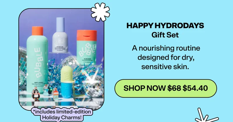Happy Hydrodays Gift Set. A nourishing routine designed for dry, sensitive skin.&nbsp; *includes limited-edition Holiday Charms! [SHOP NOW was $68 now $54.40]