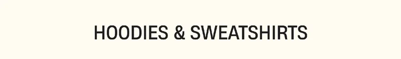 Hoodies & Sweatshirts Hoodies & Sweatshirts