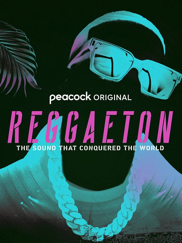 Reggaeton: The Sound that Conquered the World