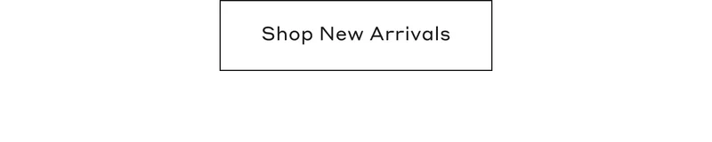 Shop New Arrivals