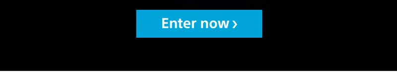 Enter now
