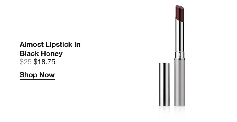Almost Lipstick in Black Honey&nbsp;$18.75 | Shop Now