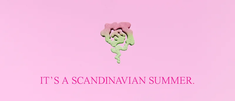 IT’S A SCANDINAVIAN SUMMER.