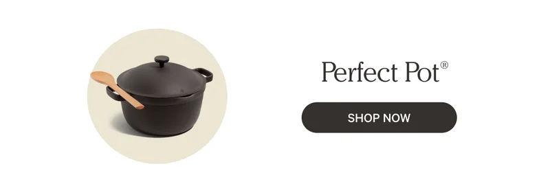 Perfect Pot