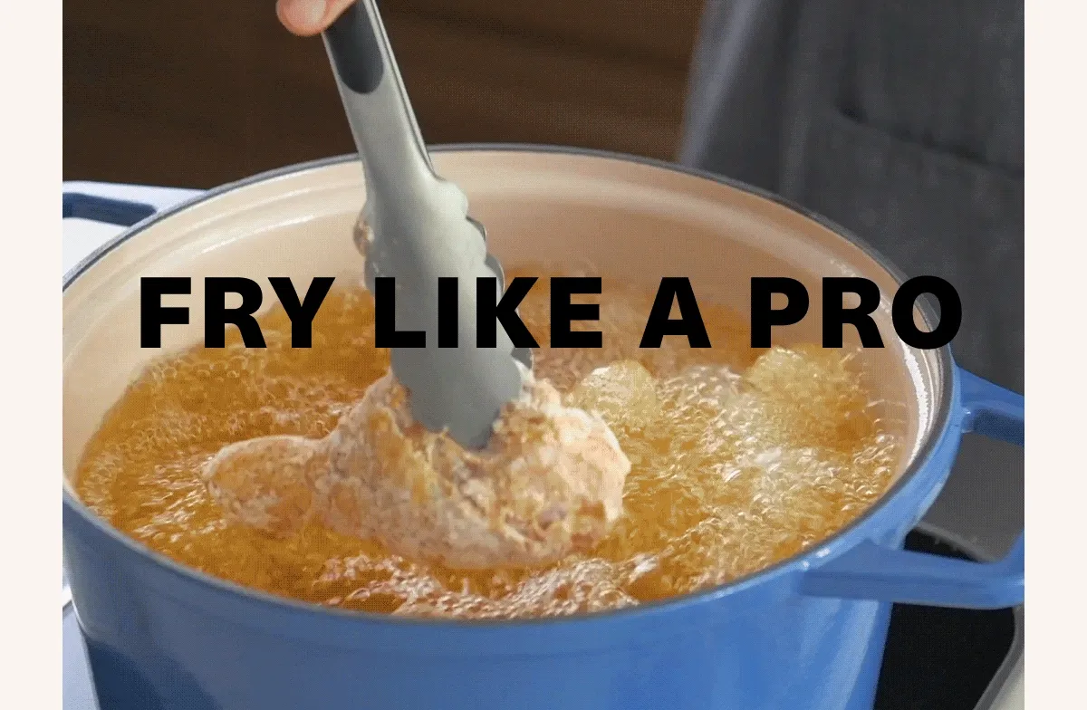 Fry like a pro