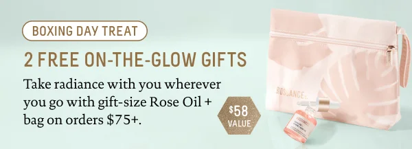 2 FREE ON-THE-GLOW GIFTS